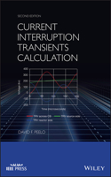 Current Interruption Transients Calculation, Second Edition