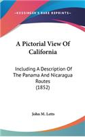 A Pictorial View of California