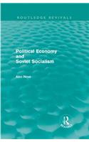 Political Economy and Soviet Socialism (Routledge Revivals)