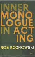Inner Monologue in Acting: (English)
