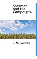 Sherman and His Campaigns.