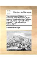 The Adventures of Gil Blas of Santillane. a New Translation, by the Author of Roderick Random. Adorned with Cuts, Neatly Engraved. in Four Volumes. ..: (English)