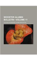 Wooster Alumni Bulletin (Volume 11): (English)