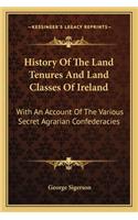 History Of The Land Tenures And Land Classes Of Ireland