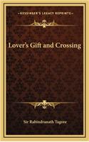 Lover's Gift and Crossing