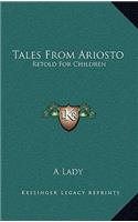 Tales from Ariosto: Retold for Children