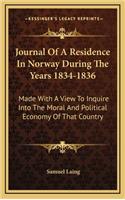 Journal of a Residence in Norway During the Years 1834-1836