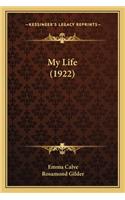 My Life (1922)