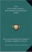 The Civil War from a Southern Standpoint (1905)
