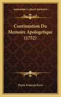 Continuation Du Memoire Apologetique (1752)