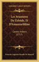 Les Avantures De Zeloide, Et D'Amanzarifdine