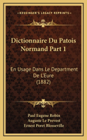 Dictionnaire Du Patois Normand Part 1