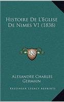 Histoire de L'Eglise de Nimes V1 (1838)
