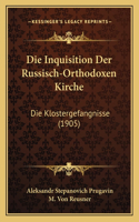 Inquisition Der Russisch-Orthodoxen Kirche