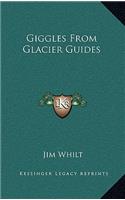Giggles from Glacier Guides