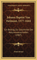 Johann Baptist Van Helmont, 1577-1644