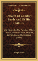 Descent Of Comfort Sands And Of His Children