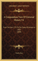 A Compendious View Of Universal History V4