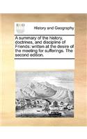 A summary of the history, doctrines, and discipline of Friends