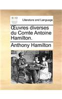 OEuvres diverses du Comte Antoine Hamilton.