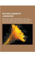 Keyhole Markup Language: Google Earth, Google Maps, Bing Maps, Flickr, NASA World Wind, Wikimapia, Yahoo! Pipes, Bloosee, Location API for Java(English)