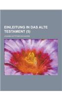 Einleitung in Das Alte Testament (5 )