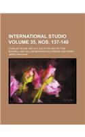 International Studio Volume 35, Nos. 137-140: (English)
