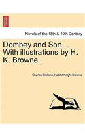 Dombey and Son ... with Illustrations by H. K. Browne.