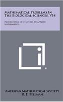 Mathematical Problems in the Biological Sciences, V14