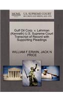 Gulf Oil Corp. V. Lehrman (Kenneth) U.S. Supreme Court Transcript of Record with Supporting Pleadings