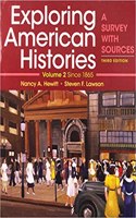 Exploring American Histories, Volume 2 & Thinking Through Sources for Exploring American Histories Volume 2