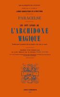 Sept Livres De L'Archidoxe Magique