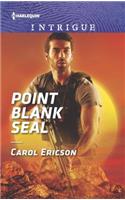 Point Blank Seal (Harlequin Intrigue Series)