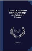 ESSAYS ON THE SACRED LANGUAGE, WRITINGS,