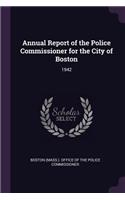 Annual Report of the Police Commissioner for the City of Boston