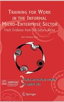 Training for Work in the Informal Micro-Enterprise Sector