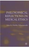 Philosophical Reflections on Medical Ethics