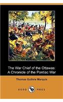 War Chief of the Ottawas