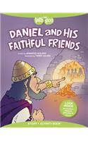 Daniel and His Faithful Friends Story + Activity Book