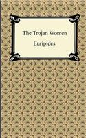 The Trojan Women