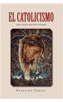 El Catolicismo