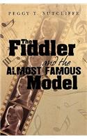 Fiddler and the Almost Famous Model