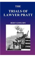 The Trials of Lawyer Pratt