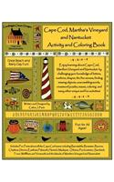 Cape Cod, Martha's Vineyard and Nantucket Activity and Coloring Book