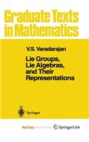 Lie Groups, Lie Algebras, and Their Representations