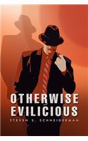 Otherwise Evilicious