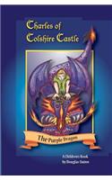 Charles of Colshire Castle -- The Purple Dragon