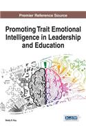 Promoting Trait Emotional Intelligence in Leadership and Education