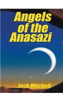 Angels of the Anasazi