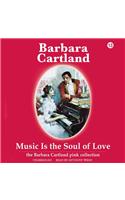 Music Is the Soul of Love